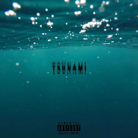 Tsunami | Boomplay Music