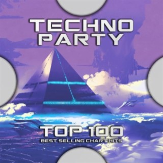 Techno Party Top 100 Best Selling Chart Hits