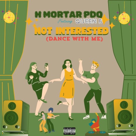 Not Interested (Dance With Me) (feat. Queen B)