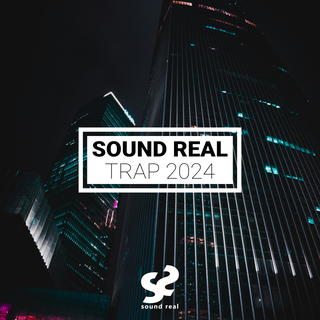 Sound Real - Trap 2024