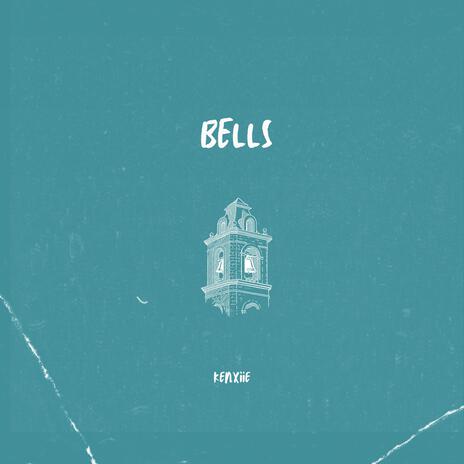 Bells | Boomplay Music