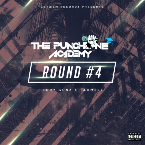 Round #4 ft. Cory Gunz & Tahmell