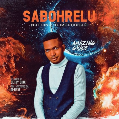 Sabohrelu (Nothing Is Impossible) | Boomplay Music