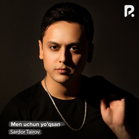 Men uchun yo’qsan | Boomplay Music