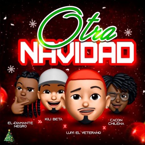 Otra Navidad ft. Kili Beta, El diamante negro & cacon chilena