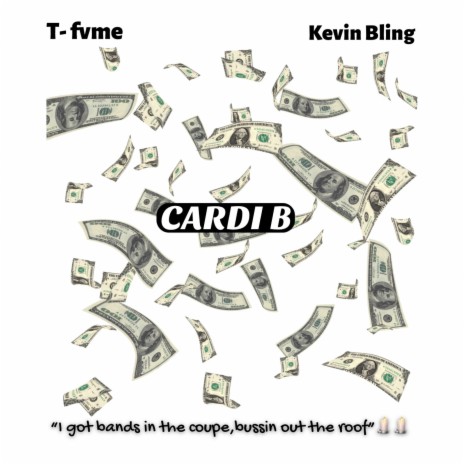 Cardi B ft. Kevin Bling | Boomplay Music