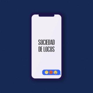 Sociedad de Locos lyrics | Boomplay Music