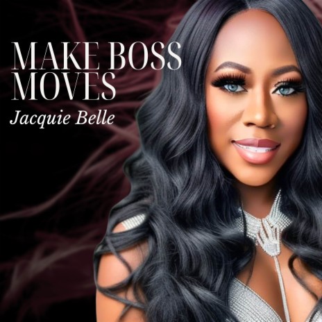 Make Boss Moves | Boomplay Music