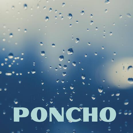 Poncho | Boomplay Music