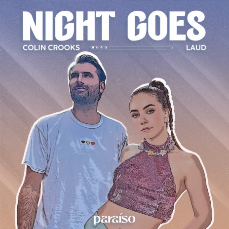 Night Goes ft. LAUD | Boomplay Music