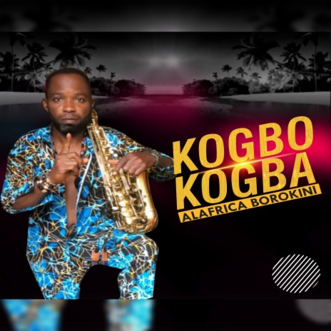 Kogbo Kogba | Boomplay Music