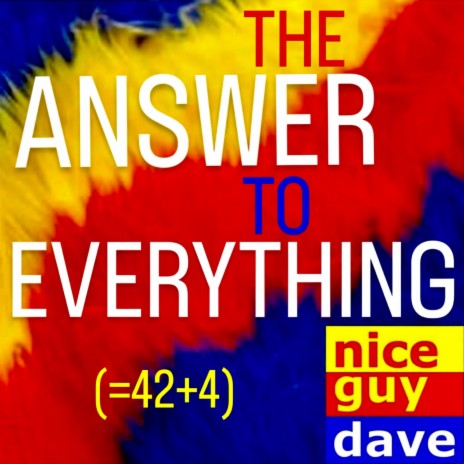 The Answer To Everything (=42+4) | Boomplay Music