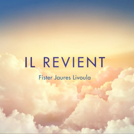 Il revient | Boomplay Music