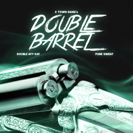 Double Barrel ft. Funk.Sweat | Boomplay Music