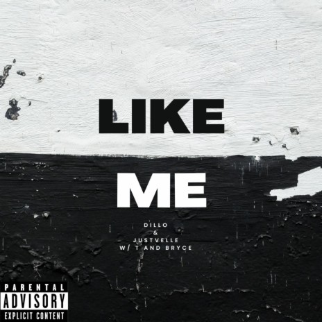 Like Me ft. JustVelle | Boomplay Music
