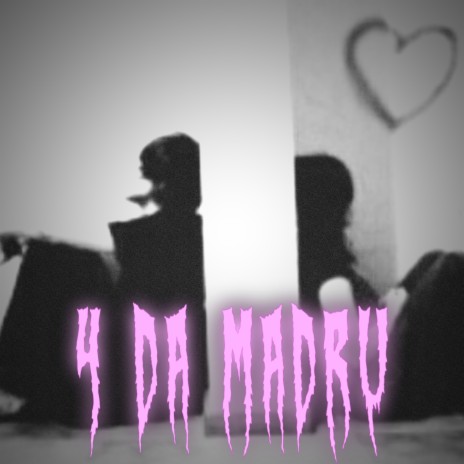 4 da madru ft. AkaWineer | Boomplay Music