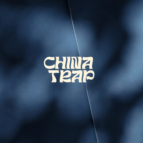 China Trap | Boomplay Music