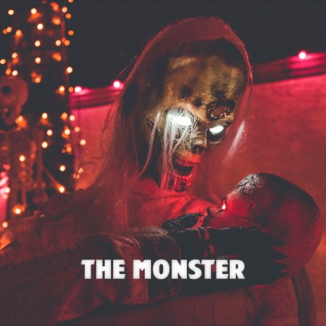 The Monster | Boomplay Music