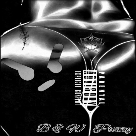 B & W Puzzy ft. Pkingp | Boomplay Music