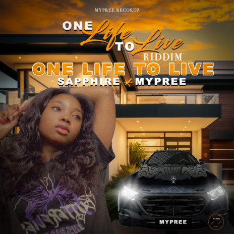 One Life To lIVE ft. Mypree | Boomplay Music