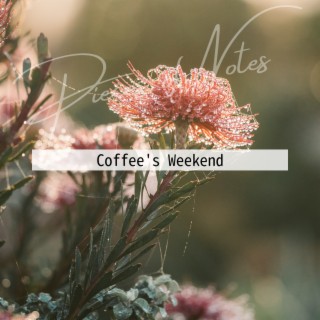 Coffee's Weekend