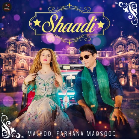 Shaadi ft. Farhana Maqsood | Boomplay Music