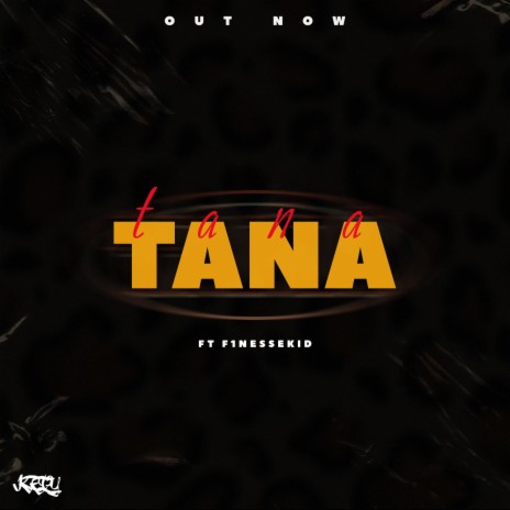 Tana ft. F1nessekid