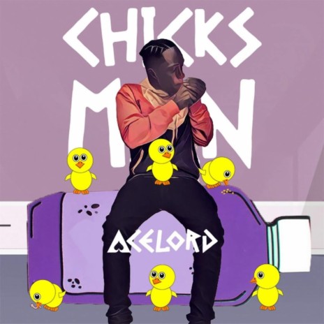 Chicks Man | Boomplay Music
