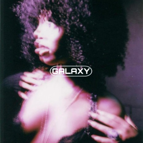 GALAXY | Boomplay Music