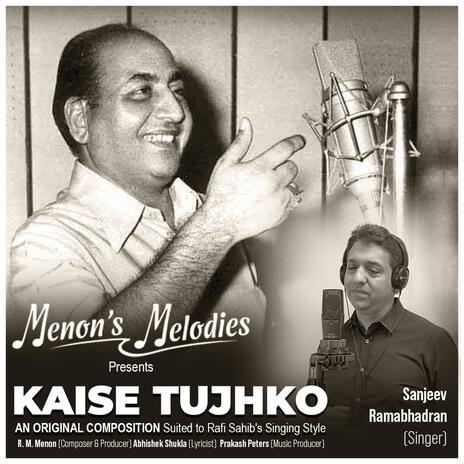 Kaise Tujhko | Boomplay Music