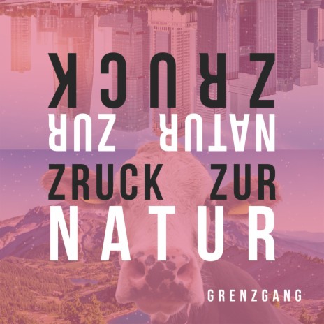Zruck zur Natur | Boomplay Music