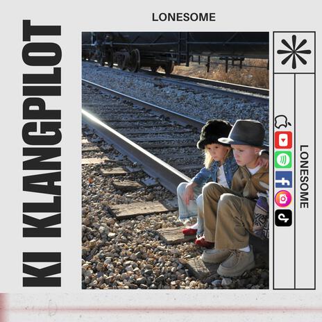 Lonesome | Boomplay Music