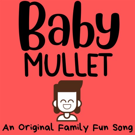 Baby Mullet | Boomplay Music