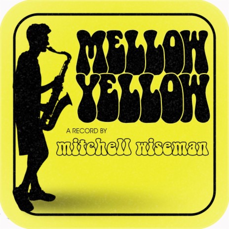 mellow yellow ft. Paul Donovan
