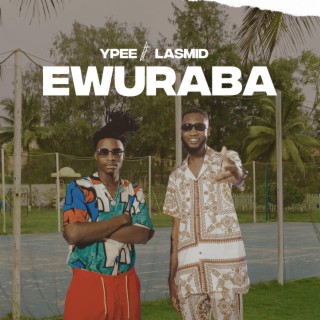 Ewuraba ft. Lasmid lyrics | Boomplay Music