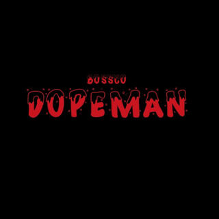 DopeMan