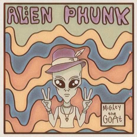 Alien Phunk | Boomplay Music