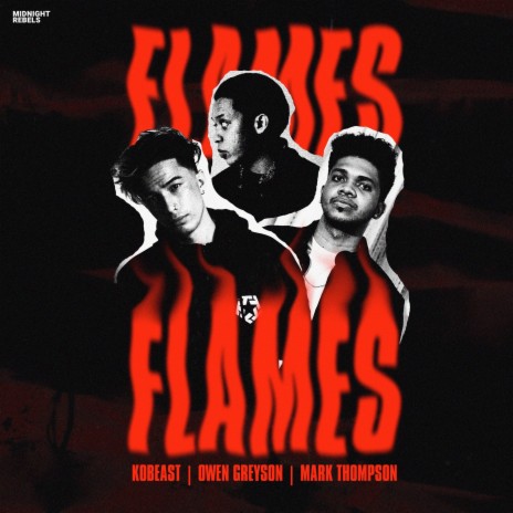 Flames ft. Kobeast & Owen Greyson | Boomplay Music