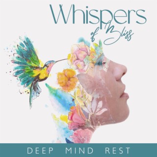 Whispers of Bliss: Relaxing Music with Natural Background for Deep Mind Rest