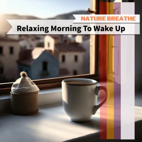 Waking Up with Serenity | Boomplay Music