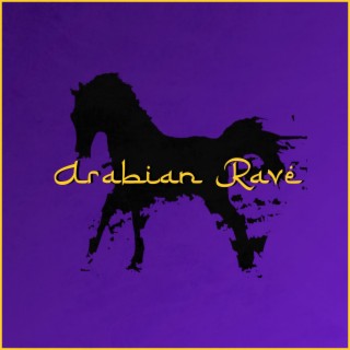 Arabian Rave