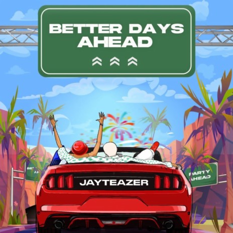 Better Days Ahead | Boomplay Music