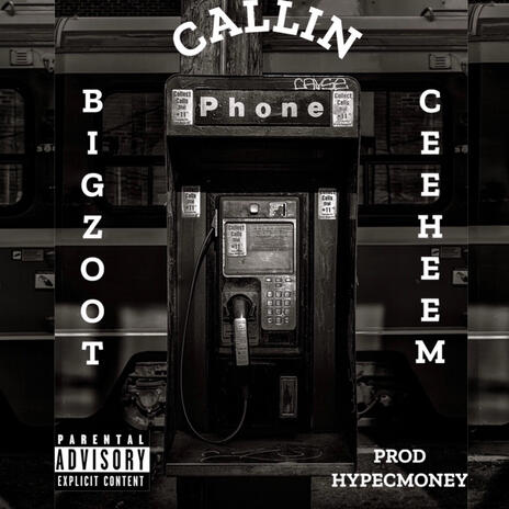 Callin ft. Big zoot