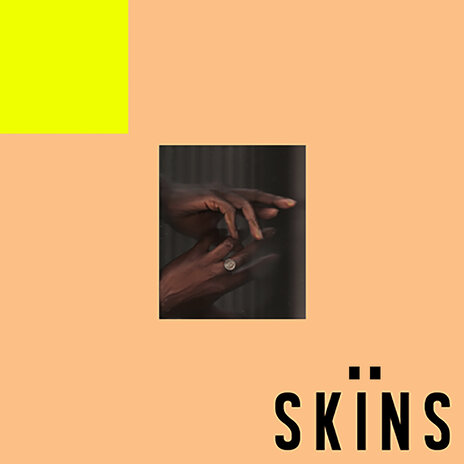 Skins | Boomplay Music