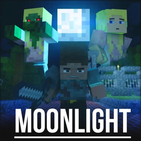 Moonlight (A Minecraft Parody of Daylight) | Boomplay Music