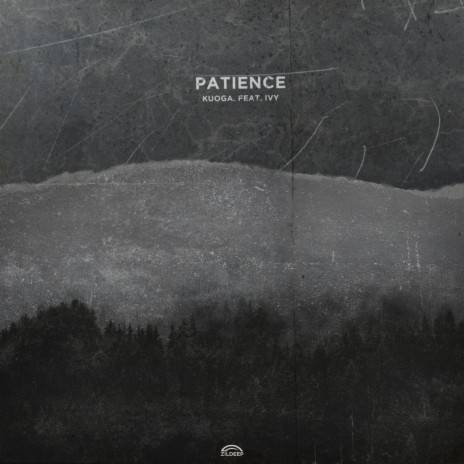 Patience ft. Ivy | Boomplay Music