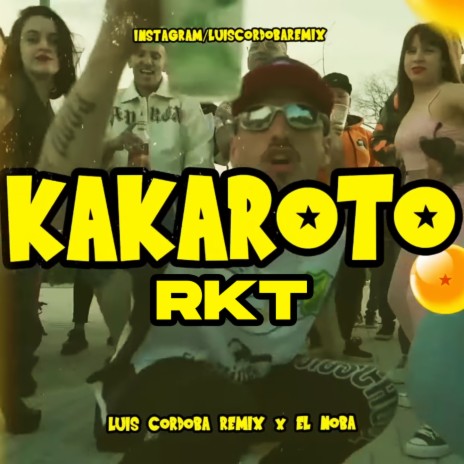 Kakaroto Rkt | Boomplay Music