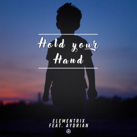 Hold Your Hand ft. Aydrian | Boomplay Music