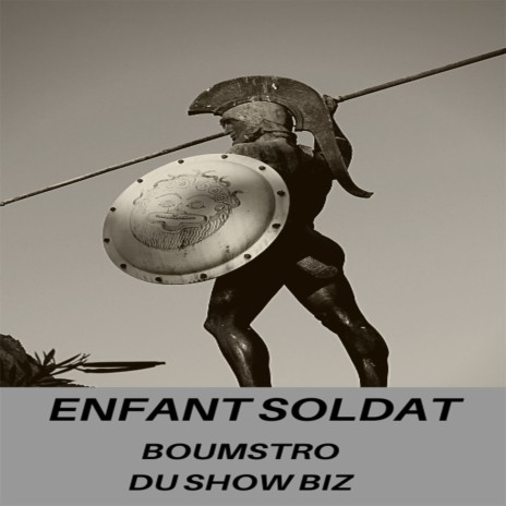 Enfant Soldat | Boomplay Music