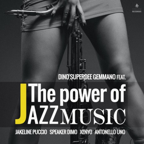 The power of jazz music (Extended Version) ft. Jakeline Puccio, Speaker Dimo, Xenyo & Antonello Uno | Boomplay Music